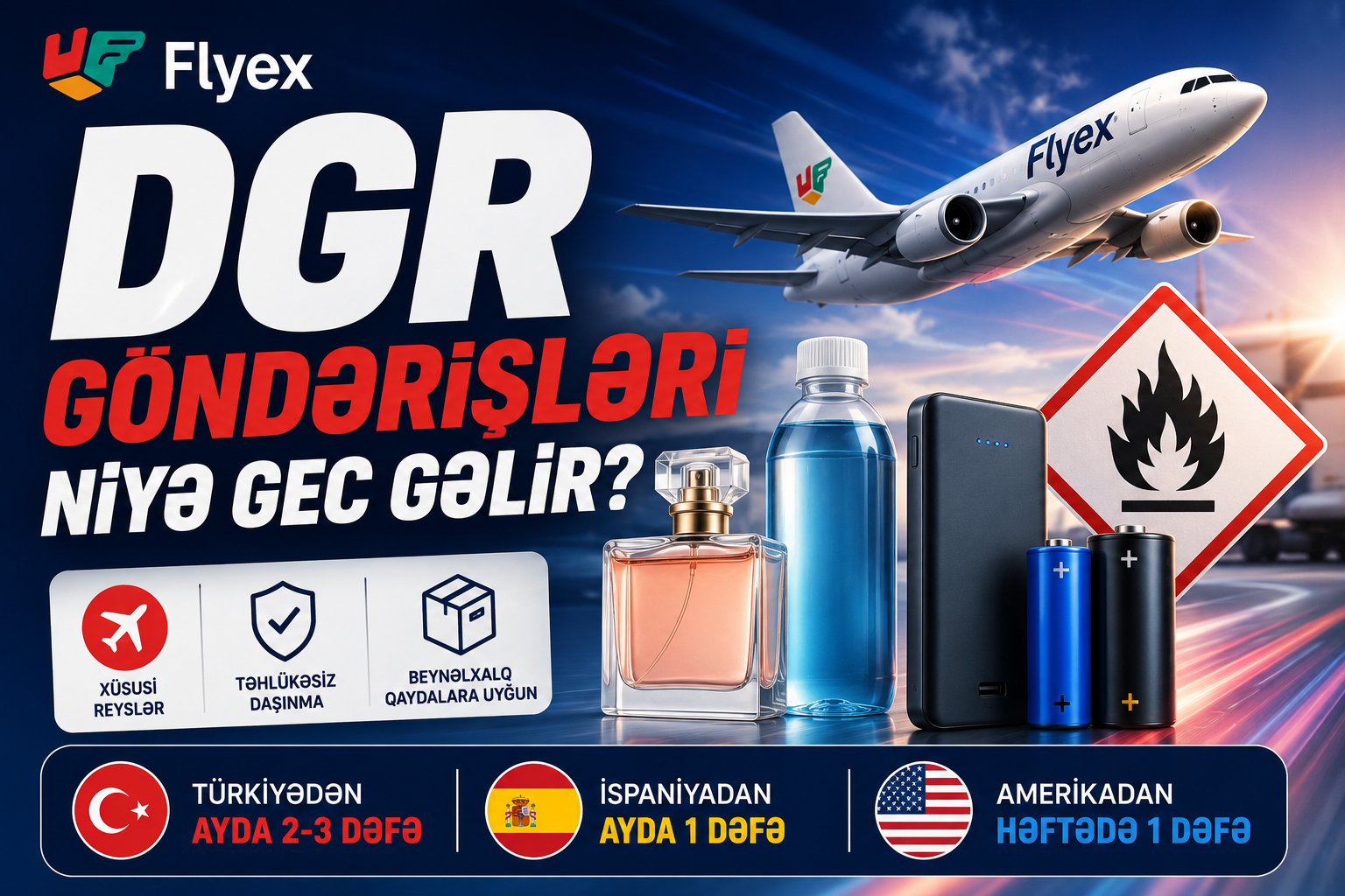 Maye və Bataryalı Məhsullar Niyə Gec Çatdırılır? (DGR Göndərişləri) | Flyex