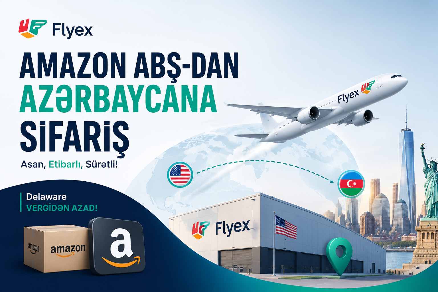 Amazon ABŞ-dan Azərbaycana Necə Sifariş Vermək Olar? (2026 Tam Bələdçi) | Flyex
