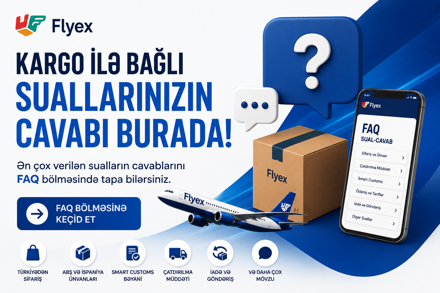 Kargo ilə Bağlı Suallarınız Var? Ən Çox Verilən Sualların Cavabları Buradadır | Flyex